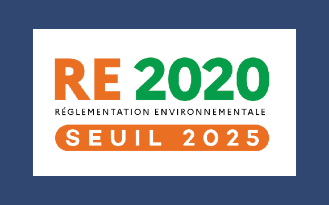 RE 2020 – Des ajustements au 1er janvier 2025